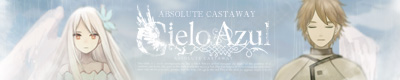 ABSOLUTE CASTAWAY「Cielo Azul」